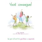 Você consegue! - coleção encontre - PE DA LETRA