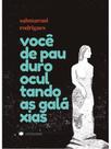 Você de pau duro ocultando as galáxias