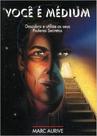 Voce é medium