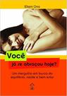 Você Já Se Abraçou Hoje