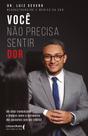 Você Não Precisa Sentir Dor