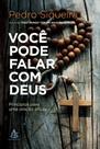 Voce Pode Falar Com Deus - (4744) Voce Pode Falar Com Deus - (4744)