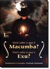 Você Sabe O Que É Macumba - Você Sabe O Que É Exu Você Sabe O Que É Macumba - Você Sabe O Que É Exu