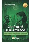 Você será substituído