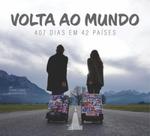 Volta ao mundo: 407 dias em 42 países Volta ao mundo: 407 dias em 42 países