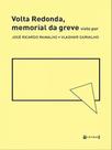 Volta redonda, memorial da greve