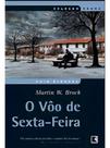 Voo De Sexta-feira, O