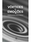Vórtices de emoções Vórtices de emoções