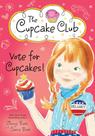 Vote for cupcakes! - the cupcake club