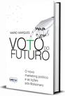 Voto do Futuro - Prefab Future