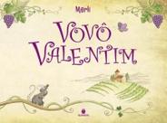 Vovô Valentim Vovô Valentim