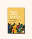 Vozes à flor da pele