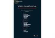 Vozes consoantes: comunicação e cultura em tempos de pandemia Vozes consoantes: comunicação e cultura em tempos de pandemia