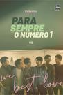 We Best Love - Para Sempre o Número 1