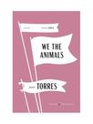 We the animals - hapercollins american classics