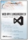 Web api e linguagem c - usando visual studio - CIENCIA MODERNA