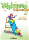 Welcome to america 2 - student book and workbook - EXPRESS PUBLISHING