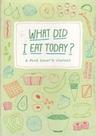 What Did I Eat Today