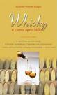 Whisky - e como apreciá-lo - MAUAD