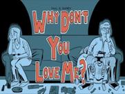 Why don't you love me