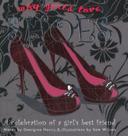 Why Girls Love Shoes - CICO BOOKS