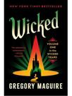 Wicked - volume one in the wicked years
