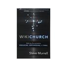 WikiChurch Praticando Discipulado Steve Murrell