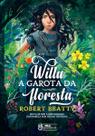 Willa - A Garota da Floresta