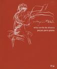 Willy Corrêa de Oliveira: Peças Para Piano - EDUSP Willy Corrêa de Oliveira: Peças Para Piano - EDUSP