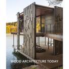Wood Architecture Today. Arquitetura - Konemann