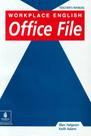 Workplace english office file -teacher s book
