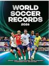 World soccer records 2026