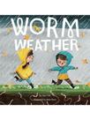 Worm weather