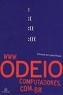 Www.odeiocomputadores.com.br - TOTALIDADE EDITORA