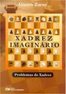 Xadrez Imaginário - Problemas de Xadrez - CIENCIA MODERNA
