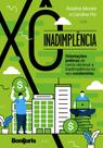 Xô, inadimplência! Orientações práticas de como diminuir a inadimplência no seu condomínio - BONIJURIS Xô, inadimplência! Orientações práticas de como diminuir a inadimplência no seu condomínio - BONIJURIS