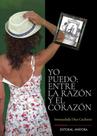 Yo puedo, entre la razón y el corazón Yo puedo, entre la razón y el corazón