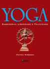 Yoga - sabedoria, liberdade e felicidade. - MAUAD