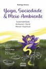 Yoga, Sociedade & Meio Ambiente