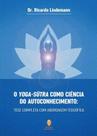 Yoga-sutras Como Ciencia Autoconhecimento, O