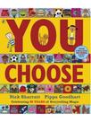 You choose