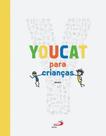 Youcat para crianças - PAULUS