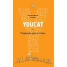 Youcat - Preparação para a Crisma ( Vários autores )