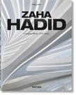 Zaha Hadid. Complete Works 1979-Today. 2020 Edition - TASCHEN Zaha Hadid. Complete Works 1979-Today. 2020 Edition - TASCHEN