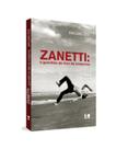 Zanetti: o guardião do óleo da lamparina