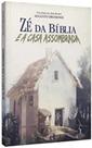 Ze da biblia e a casa assombrada - FAROL DAS TRES COLINAS