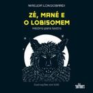 Zé, Mané e o Lobisomem: história para teatro Zé, Mané e o Lobisomem: história para teatro