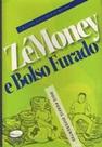 Zé Money e Bolso Furado: Dois Perfis Diferentes - SEDNA Zé Money e Bolso Furado: Dois Perfis Diferentes - SEDNA