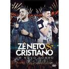 Zé Neto e Cristiano - Um Novo Sonho - DVD - Som Livre