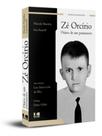 Zé Orcírio: diário de um pantaneiro Zé Orcírio: diário de um pantaneiro